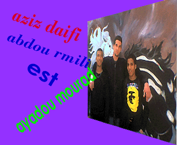 3abdou ayadou est moi